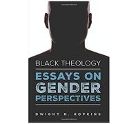 Black Theology-Essays On Gender Perspectives