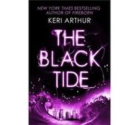 Black Tide Keri Arthur, (Auteur)
