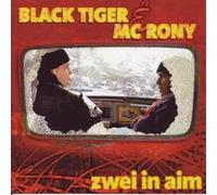 Black Tiger & Mc Rony - Zwei in Aim [Import]