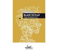Black to Play: Train the basics of Go. 20 Kyu - 15 Kyu