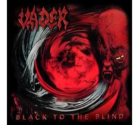 Vader – Black to the Blind (Remasterisé) – Vinyle 12" Pistes bonus – Nuclear Blast