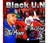 Black U.N. - Black U.N. Presents... The Prince and The Lord