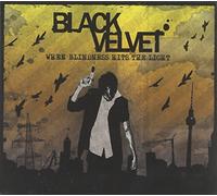 Black Velvet - When Blindness Hits the..
