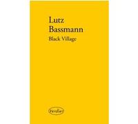 Black village Lutz Bassmann (Auteur)