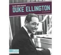 Black Voices on Race Duke Ellington by Chyina Powell Chyina Powell (Auteur)