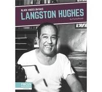 Black Voices on Race Langston Hughes by Chyina Powell Chyina Powell (Auteur)