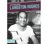 Black Voices on Race Langston Hughes by Chyina Powell Chyina Powell (Auteur)
