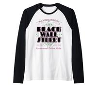 Black Wall Street - Greenwood : Tulsa, Oklahoma Pretty Girls Manche Raglan