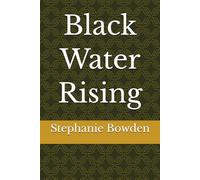 Black Water Rising