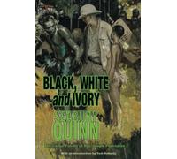 Black, White and Ivory: The Congo Patrols of Hiji, Jungle Policeman