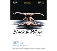 Black & White Ballets/Jiří Kylián [(+Booklet)]