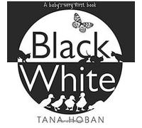 Black White by Tana Hoban Other Book Tana Hoban, Tana Hoban (Auteur)