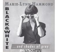 Black & White & Shades of Grey [Import]