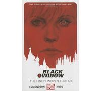 Black Widow Volume 1: The Finely Woven Thread