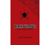 Black Widows: Creepy Ghost Stories