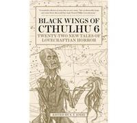 Black Wings of Cthulhu Volume Six by S. T. Joshi Inconnu (Auteur)