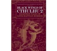 Black Wings Of Cthulhu (Volume Two): 2 (Cthulhu 2) (Paperback) S T Joshi, (Auteur)