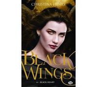 Black Wings, T6 : Black Heart Christina Henry (Auteur)