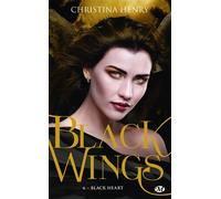 Black Wings, T6 : Black Heart - Christina Henry - Milady - Poche - Roman
