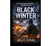 Black Winter: Eve of Destruction