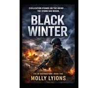 Black Winter: Eve of Destruction
