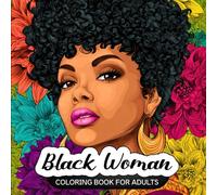 Black Women Coloring Book: 50 Self Care Coloring Pages of Beautiful African American Women