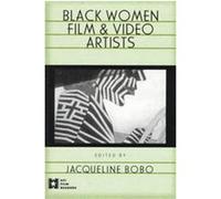 Black Women Film and Video Artists, Afi Film Readers Series