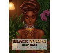 Black Women Self-Care Adult Coloring Book