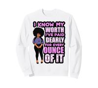 Black Women Strong Knows Her Worth Queen Melanin Girls Citation Sweatshirt