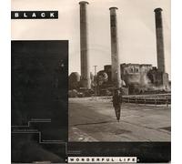 BLACK - WONDERFUL LIFE 7" (45) UK UGLY MAN 1986