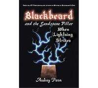 Blackbeard and the Sandstone Pillar Penn. Audrey (Auteur)