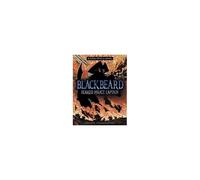 Blackbeard, Feared Pirate Captain