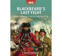 Blackbeards Last Fight by Angus Konstam Angus Konstam (Auteur)