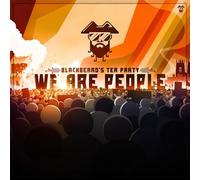 Blackbeard's Tea Party - We are People [Import]