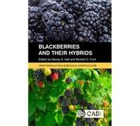 Blackberries and Their Hybrids Harvey Hall, Richard Funt, John Clark, Michael Duffy (Auteur)