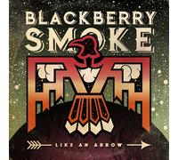 Blackberry Smoke Like an Arrow (CD) Album Digipak