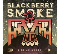 Blackberry Smoke Like An Arrow (Vinyl)