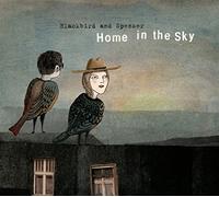 Blackbird and Spenser - Home in The Sky [Import]