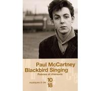 Blackbird Singing The Poetry Of Paul McCartney