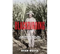 Blackbirding: A reckoning with the Australian slave trade