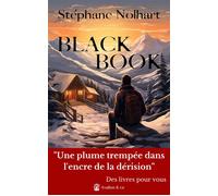 Blackbook Coup de coeur des libraires FNAC - Stéphane Nolhart - Avallon & Combe - broché - Roman