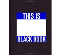 Blackbook Graffiti Sketchbook Blank Book With White Papers Sketch Book Art Book: Black Book Graffiti Sketchbook 8.5 X 11 Large Blank Pages With White Paper For Graffiti & Sketches, Drawing, Wrinting,