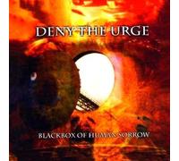 Blackbox Of Human Sorrow by Deny The Urge (2009-05-13)