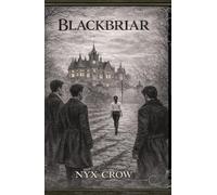 BLACKBRIAR: A Spicy Dark Gothic Why Choose Fantasy Romance