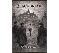 BLACKBRIAR: A Spicy Dark Gothic Why Choose Fantasy Romance