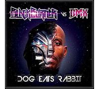 Blackburner vs. DMX - Dog Eats Rabbit [Import]