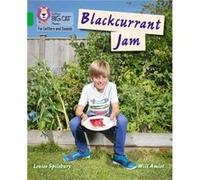 Blackcurrant Jam by Louise Spilsbury Louise Spilsbury (Auteur)