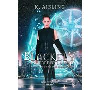 Blackely, gardienne de la nuit 1 : La mort est une compagne fidèle