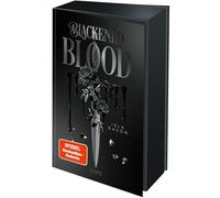 Blackened Blood (Blackened Blade 3): Düster, intensiv und gefährlich spannend - Dark Romantasy trifft Revenge Plot und Why Choose