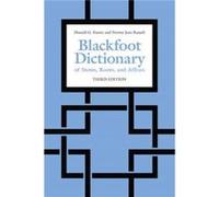 Blackfoot Dictionary of Stems Roots and Affixes by Norma Jean Russell Donald G Frantz, Norma Jean Russell (Auteur)
